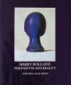 Harry Holland - The Painter and Reality 
